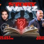 Story Warz ft: Big Jay Oakerson, Luis J Gomez, Mike Feeney, Kam Patterson, Vinny Guadagnino 
